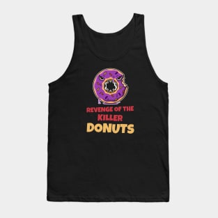 Revenge of the Killer Donuts Tank Top